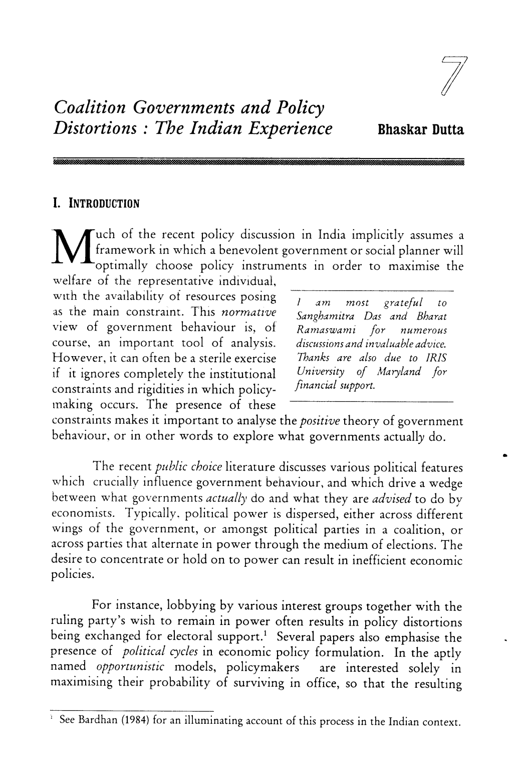 Coalition Governments and Policy Distortions : the Indian Experience Bhaskar Dutta