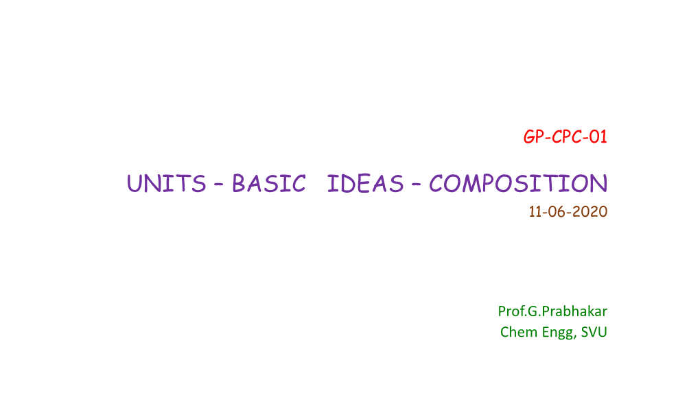 Gp-Cpc-01 Units – Composition – Basic Ideas