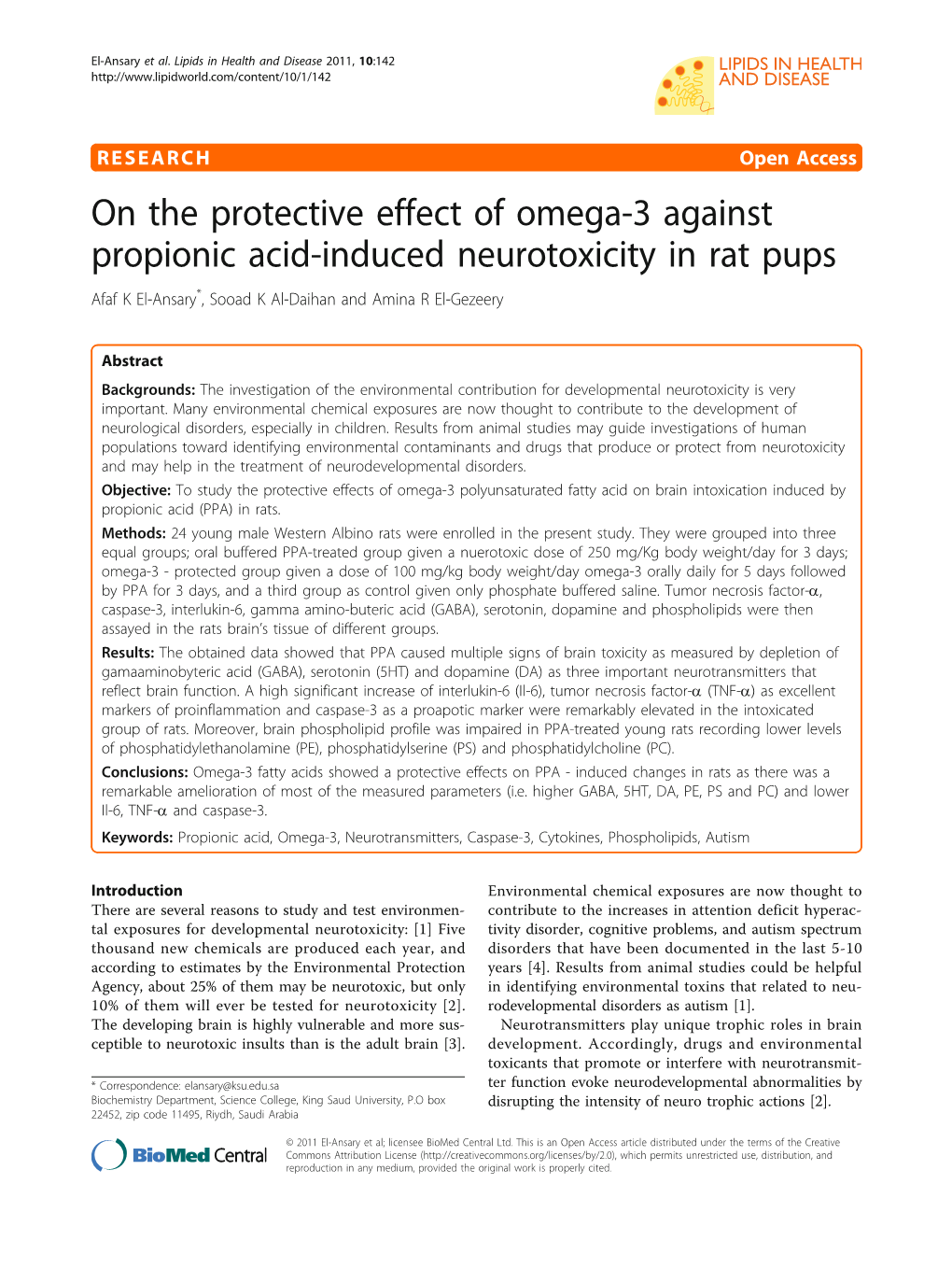 On the Protective Effect of Omega-3 Against Propionic Acid-Induced Neurotoxicity in Rat Pups Afaf K El-Ansary*, Sooad K Al-Daihan and Amina R El-Gezeery