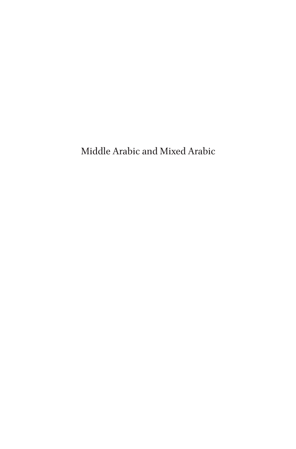 Middle Arabic and Mixed Arabic Studies in Semitic Languages and Linguistics