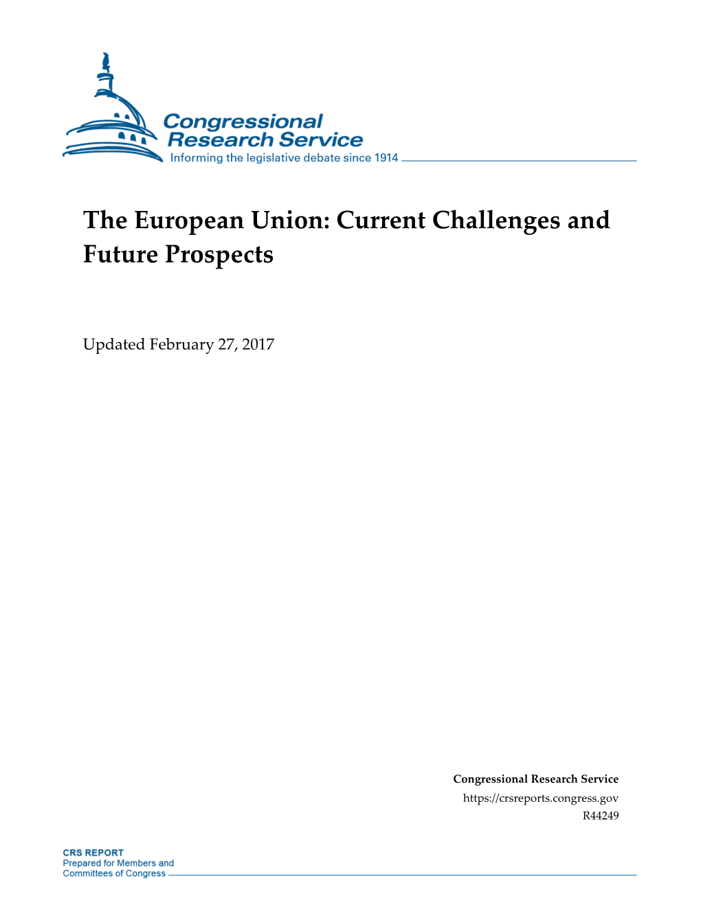 The European Union: Current Challenges and Future Prospects