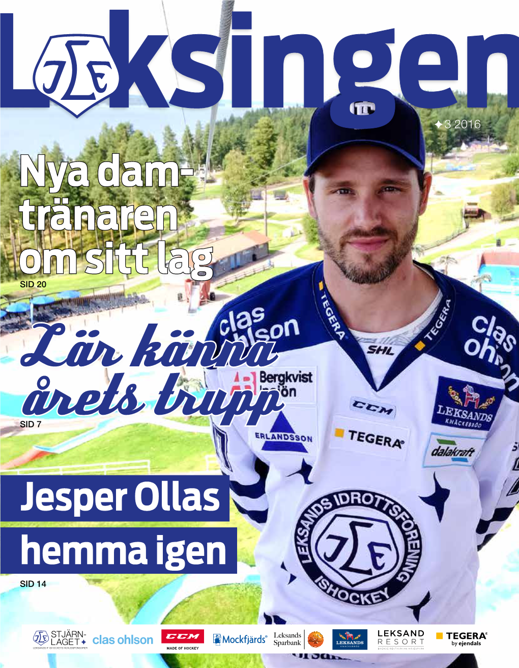 Leksands IF Innehåll DET SJUDER AV LIV Och Är Redan I Skrivande Stund - Ett Par Veckor Före Herrarnas Seriepremiär -Full Aktivitet I Tegera Arena