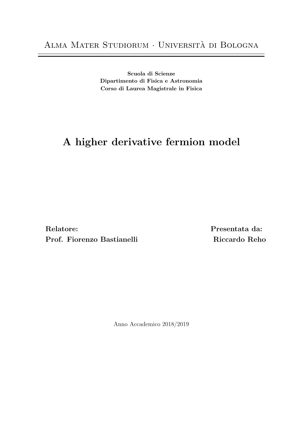 A Higher Derivative Fermion Model