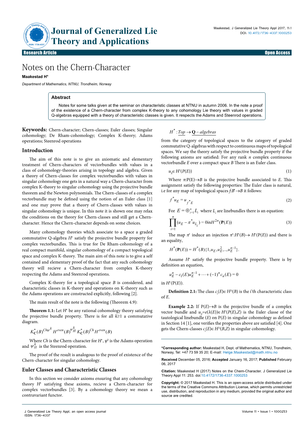 Notes on the Chern-Character Maakestad H* Department of Mathematics, NTNU, Trondheim, Norway