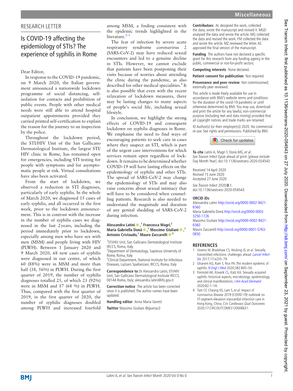 Is COVID-19 Affecting the Epidemiology of Stis?