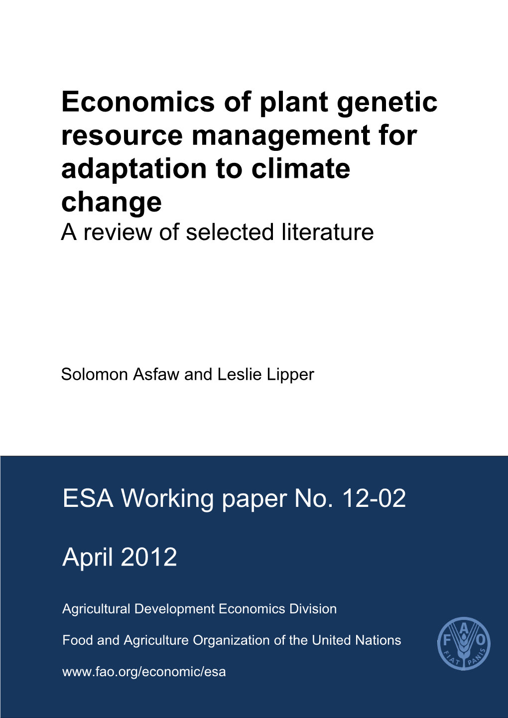 Economics of Plant Genetic Resource Management for Adaptation to Climate Change a Review of Selected Literature