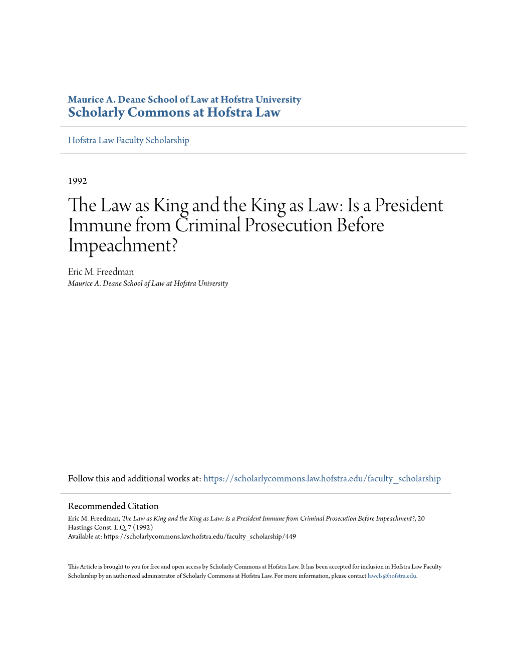 The Law As King and the King As Law: Is a President Immune from Criminal Prosecution Before Impeachment? Eric M