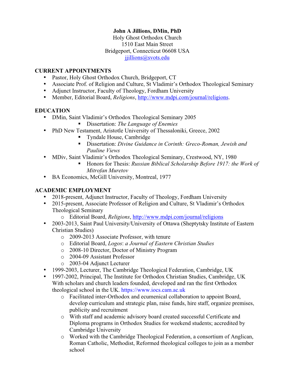 John a Jillions, Dmin, Phd Holy Ghost Orthodox Church 1510 East Main Street Bridgeport, Connecticut 06608 USA Jjillions@Svots.Edu