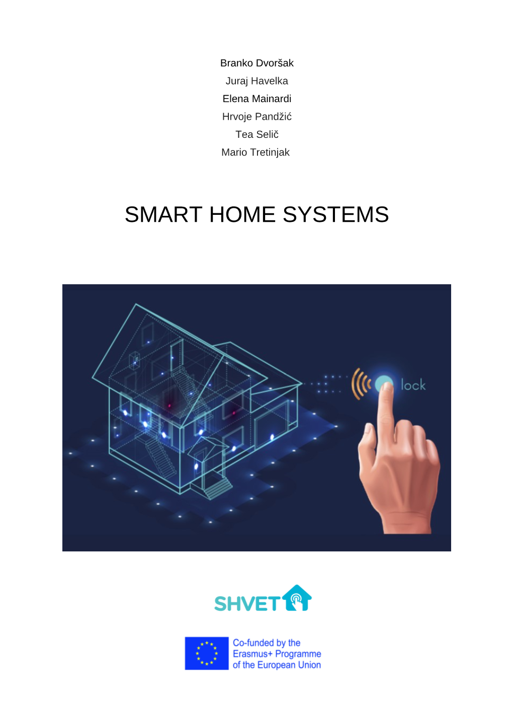 SMART HOME SYSTEMS with the Contribution Of
