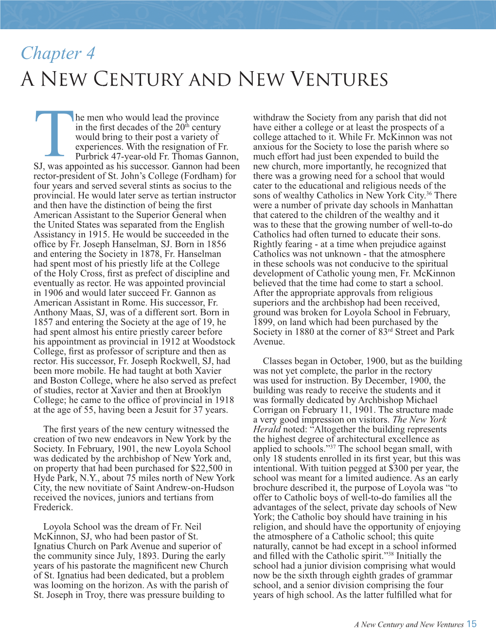 A New Century and New Ventures