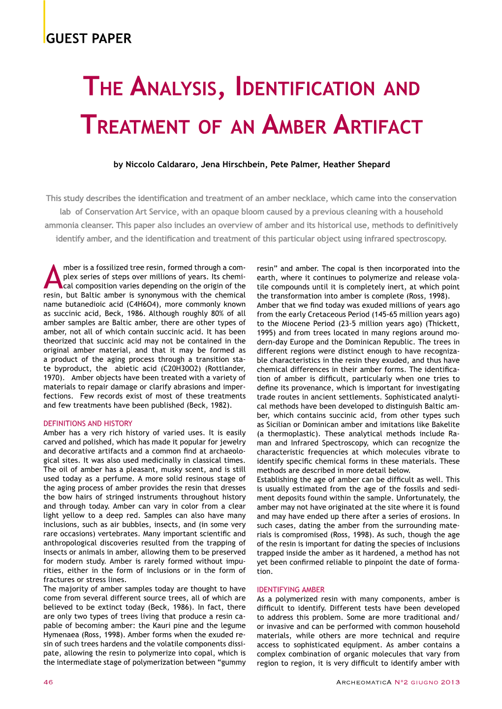 The Analysis, Identification and Treatment of an Amber Artifact