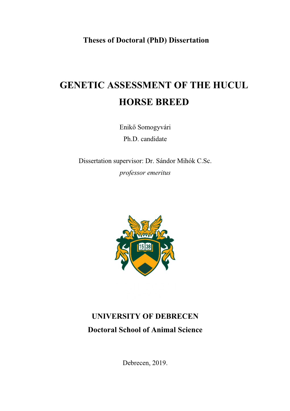 Genetic Assessment of the Hucul Horse Breed