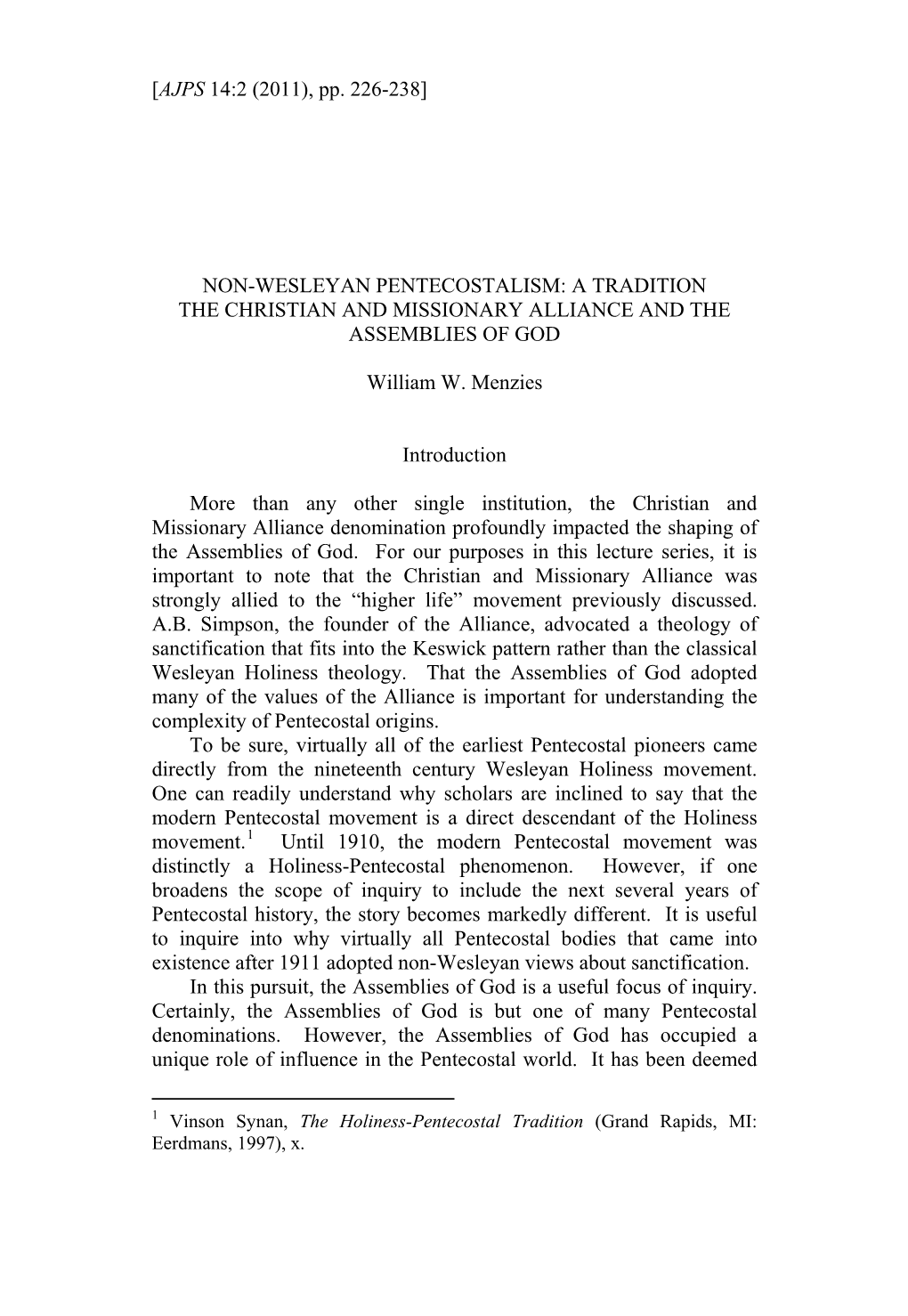 Non-Wesleyan Pentecostalism: a Tradition the Christian and Missionary Alliance and the Assemblies of God