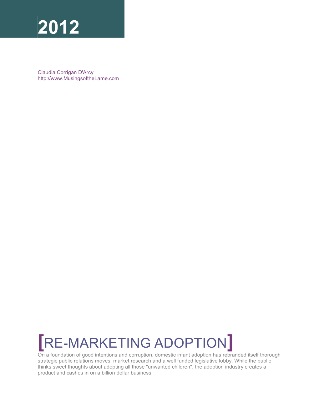 The Re-Marketing of the Business of Adoption