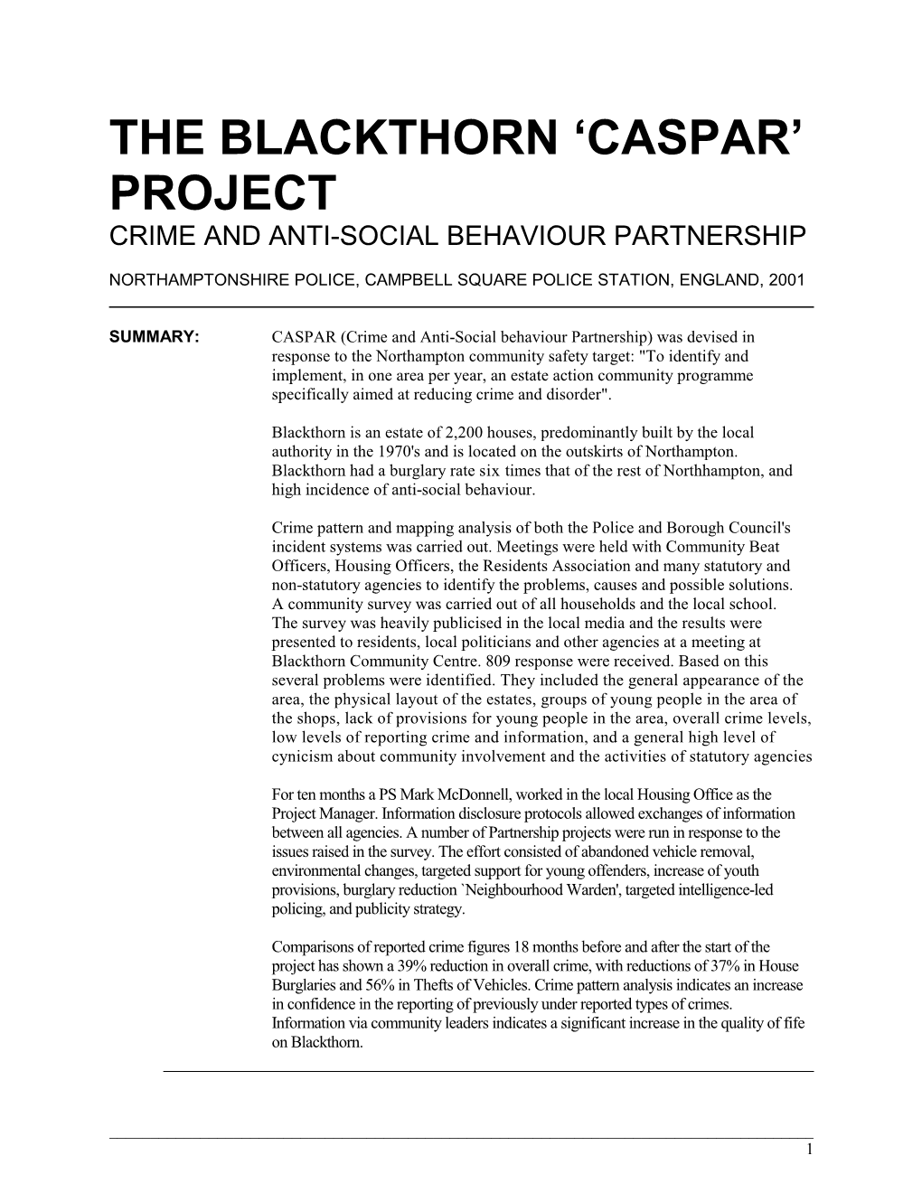 The Blackthorn 'Caspar' Project