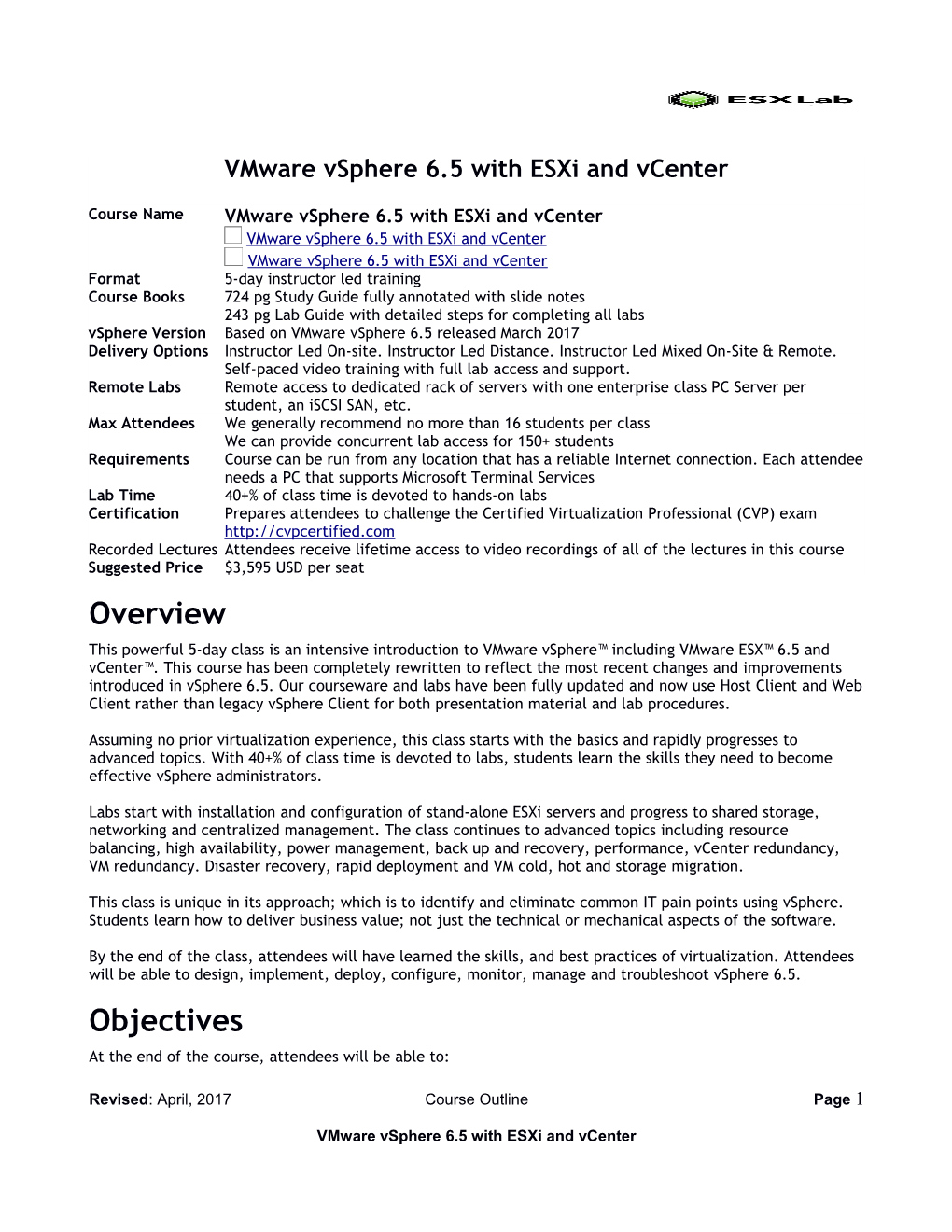 This Powerful 5-Day Class Is an Intensive Introduction to Vmware Vsphere Including Vmware