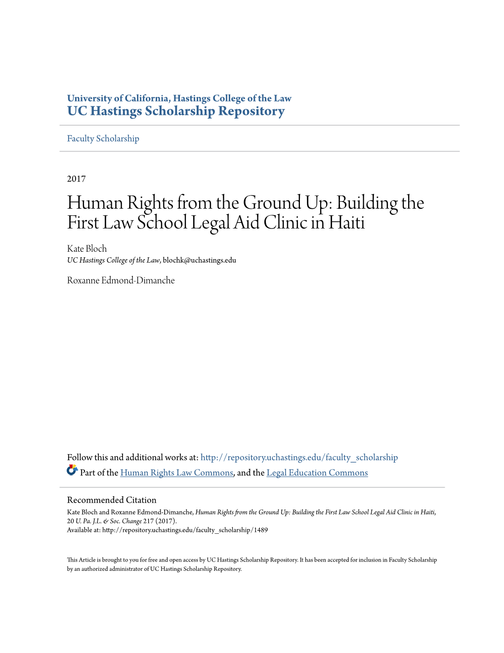 Building the First Law School Legal Aid Clinic in Haiti Kate Bloch UC Hastings College of the Law, Blochk@Uchastings.Edu