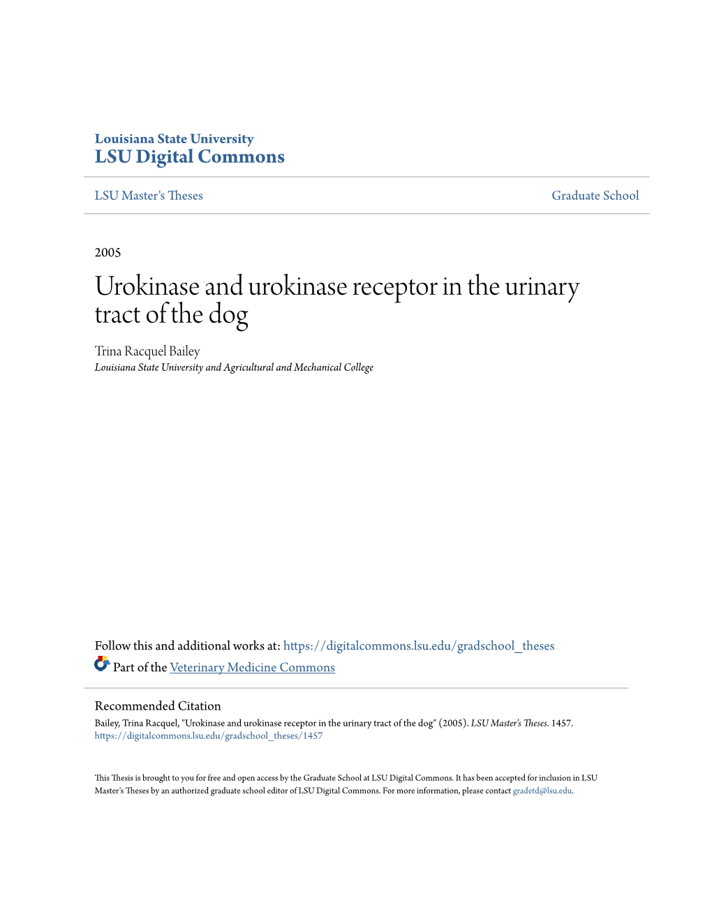 Urokinase and Urokinase Receptor in the Urinary Tract of the Dog Trina Racquel Bailey Louisiana State University and Agricultural and Mechanical College