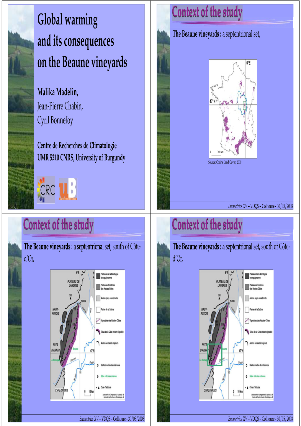 Global Warming and Its Consequences on the Beaune Vineyards