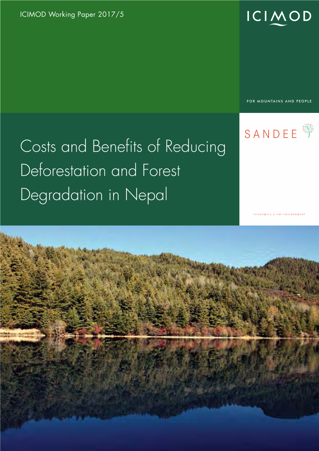 Costs and Benefits of Reducing Deforestation and Forest Degradation in Nepal