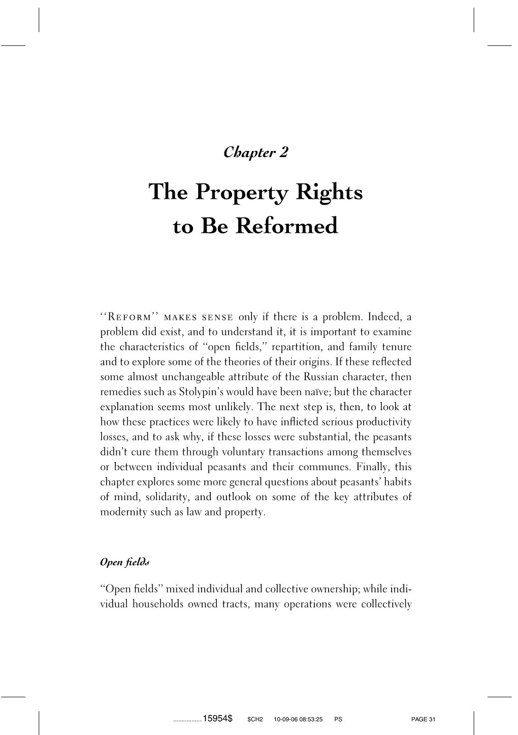 The Property Rights to Be Reformed