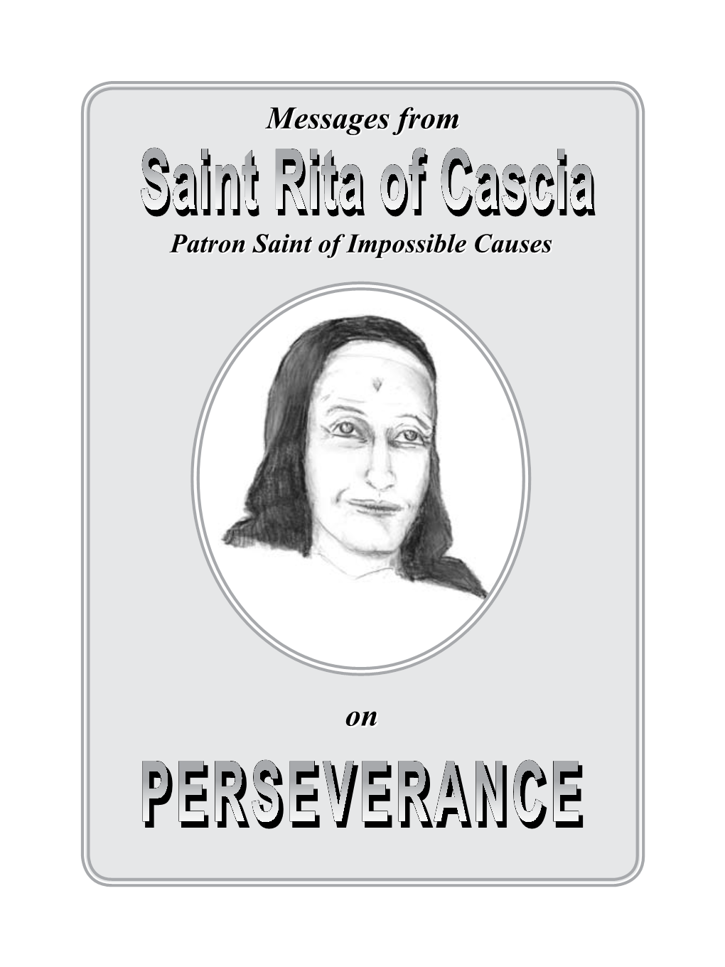 Messages from St. Rita of Cascia on Perseverance
