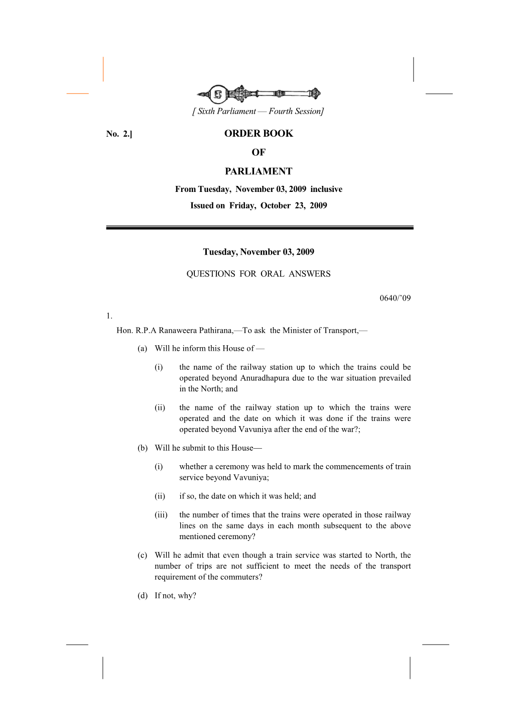 ORDER BOOK of PARLIAMENT from Tuesday, November 03, 2009 Inclusive Issued on Friday, October 23, 2009