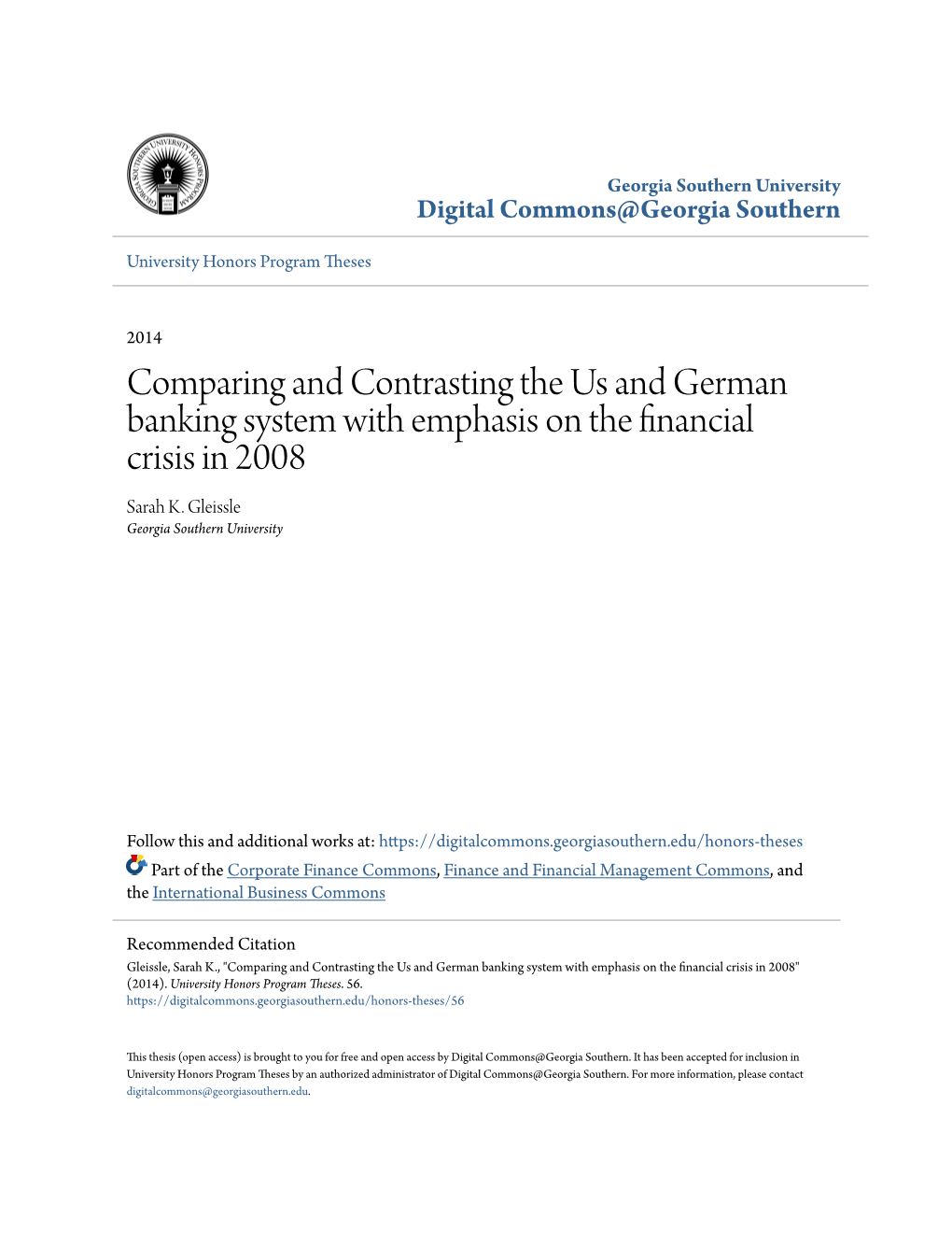 Comparing and Contrasting the Us and German Banking System with Emphasis on the Financial Crisis in 2008 Sarah K