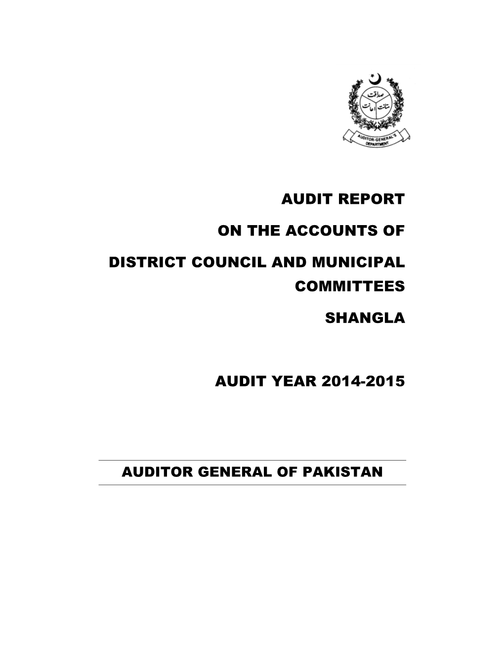 Audit Report on the Accounts of District Council And