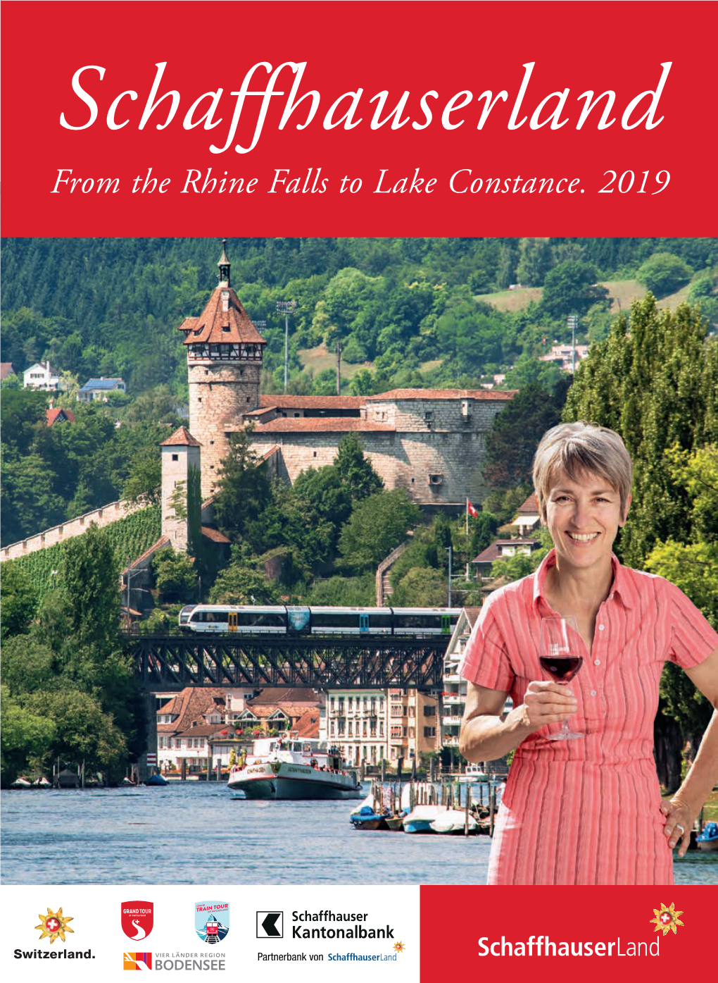 From the Rhine Falls to Lake Constance. 2019 Welcome