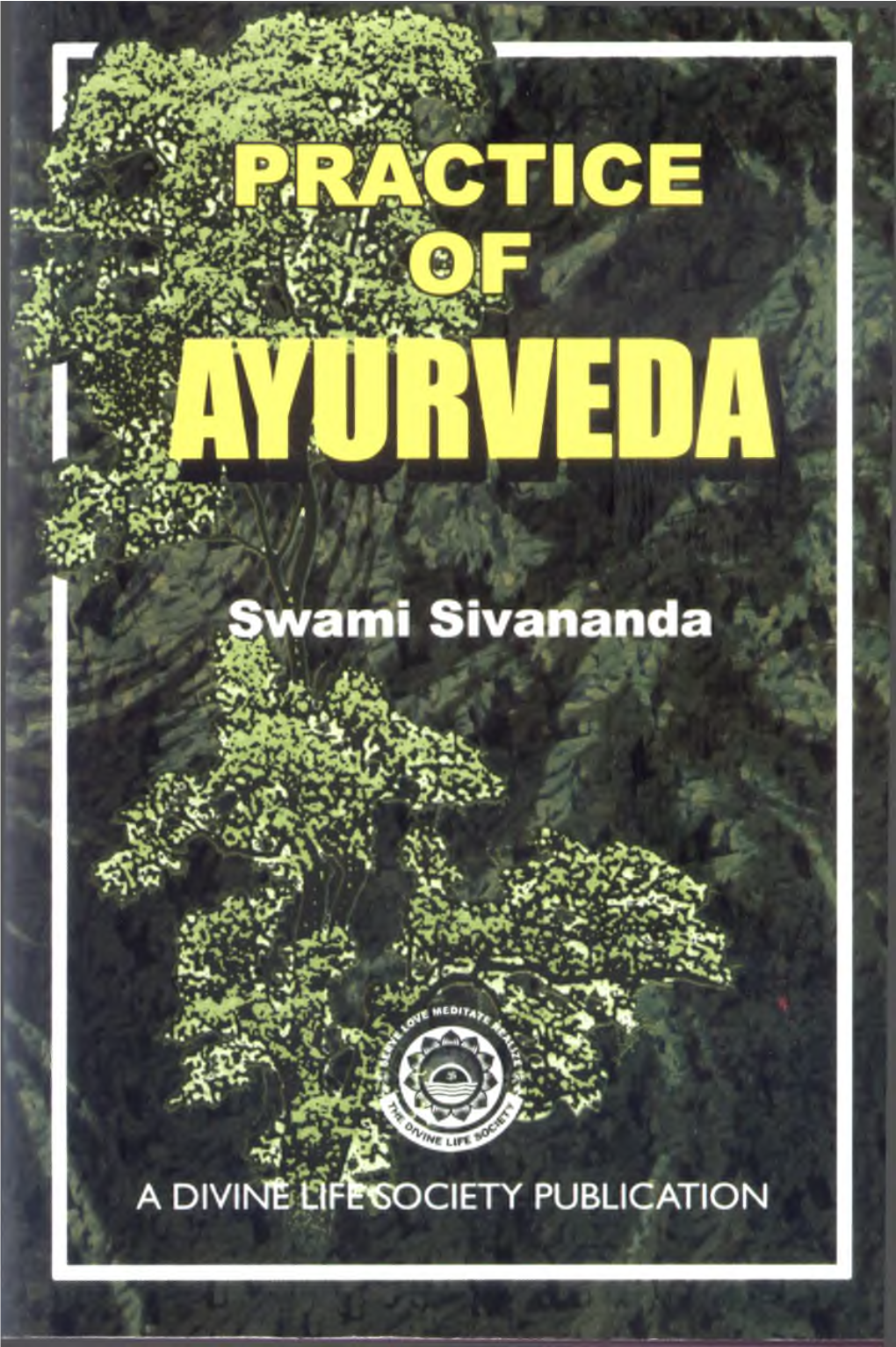 Practice of Ayurveda