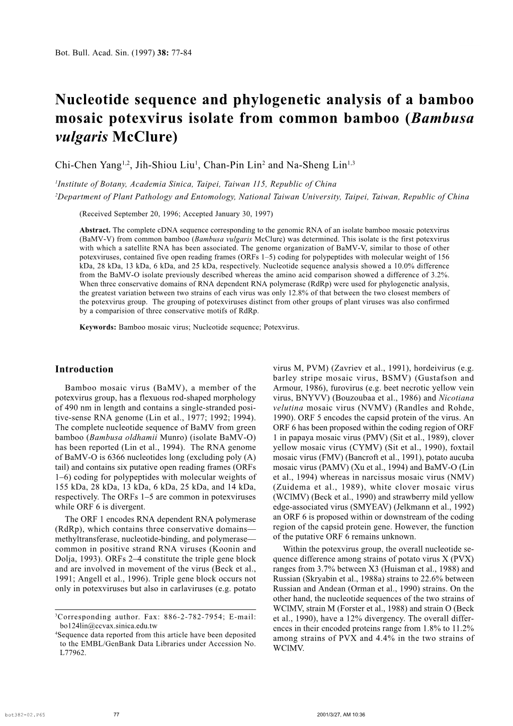 Nucleotide Sequence and Phylogenetic Analysis of a Bamboo Mosaic Potexvirus Isolate from Common Bamboo (Bambusa Vulgaris Mcclure)