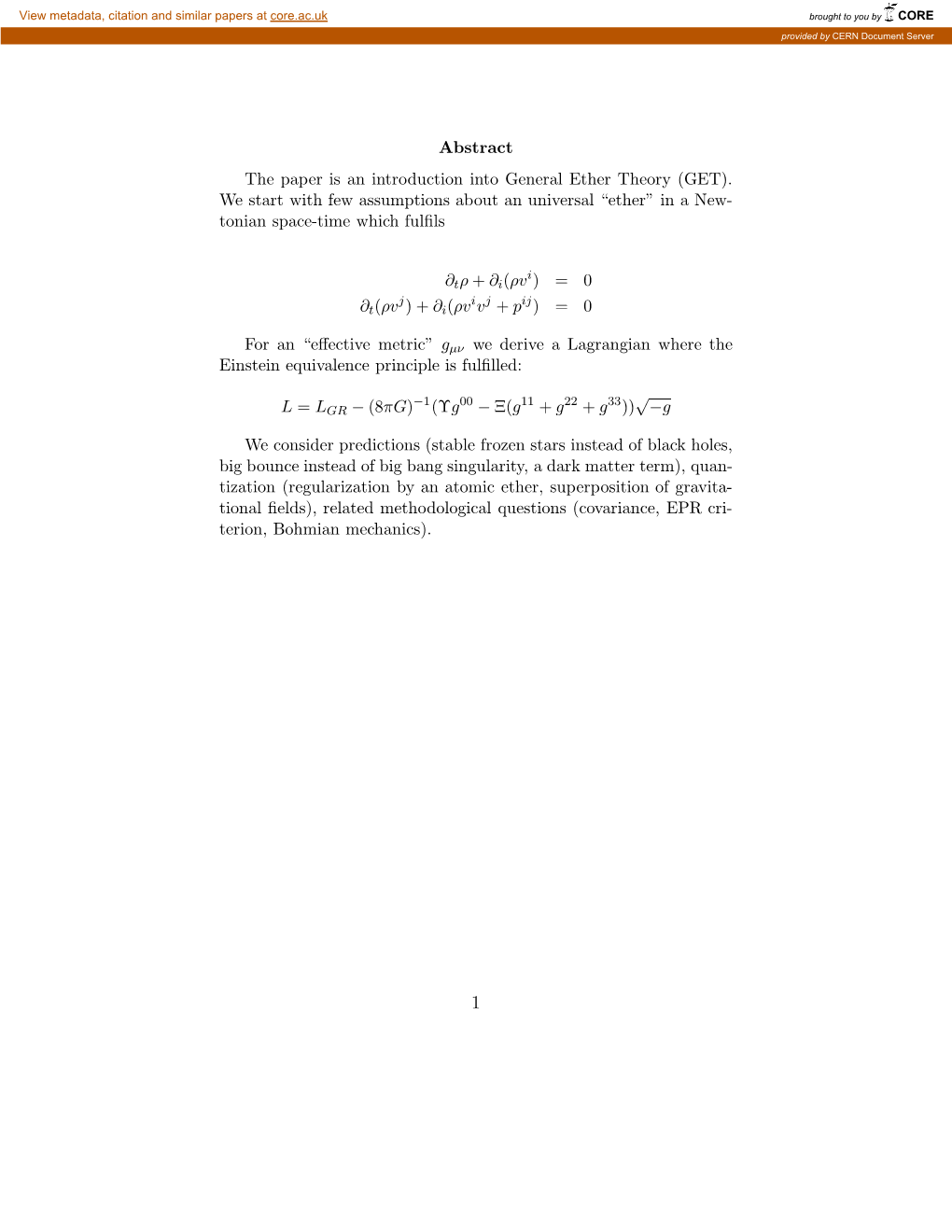 Abstract the Paper Is an Introduction Into General Ether Theory (GET