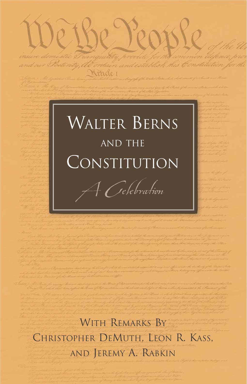 Walter Berns and the Constitution