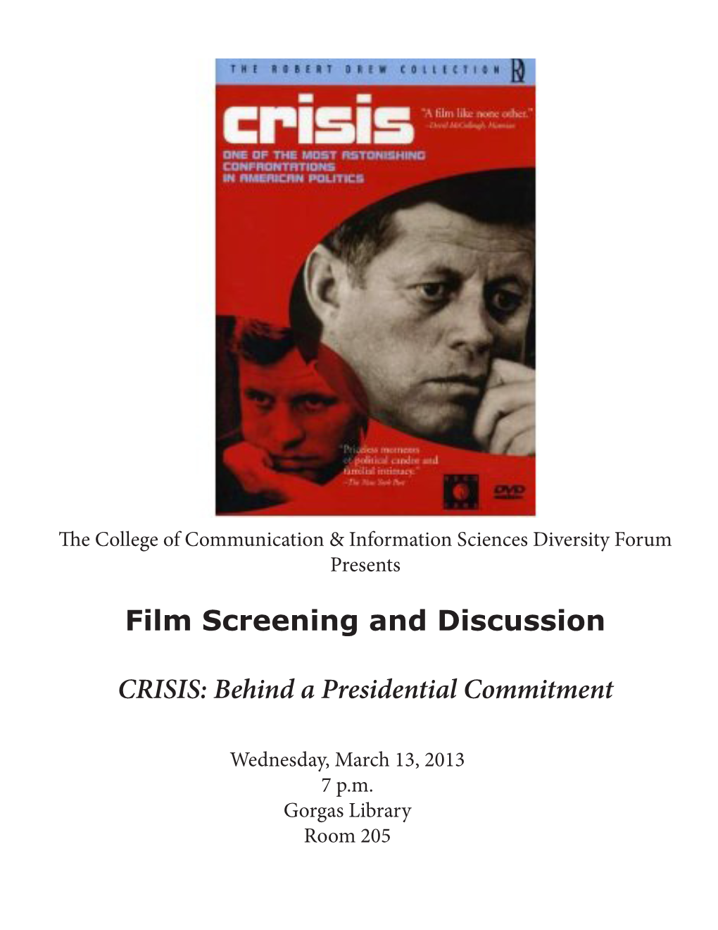 Film Screening and Discussion CRISIS: Behind a Presidential
