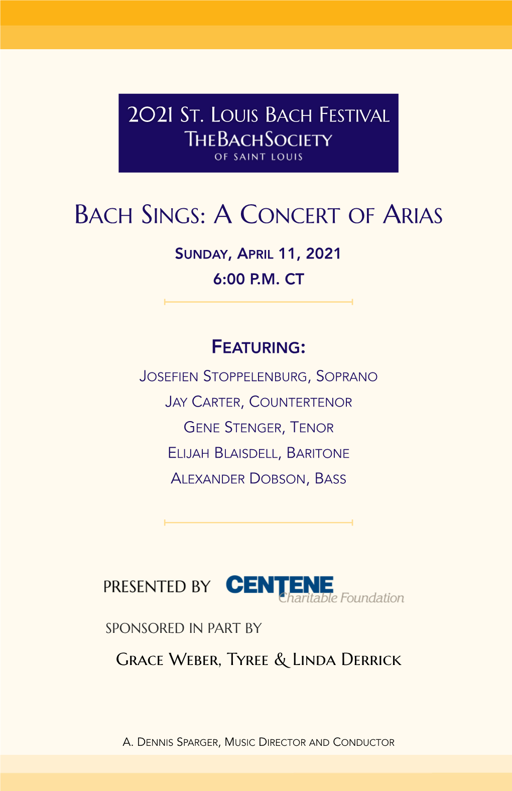 Bach Sings: a Concert of Arias