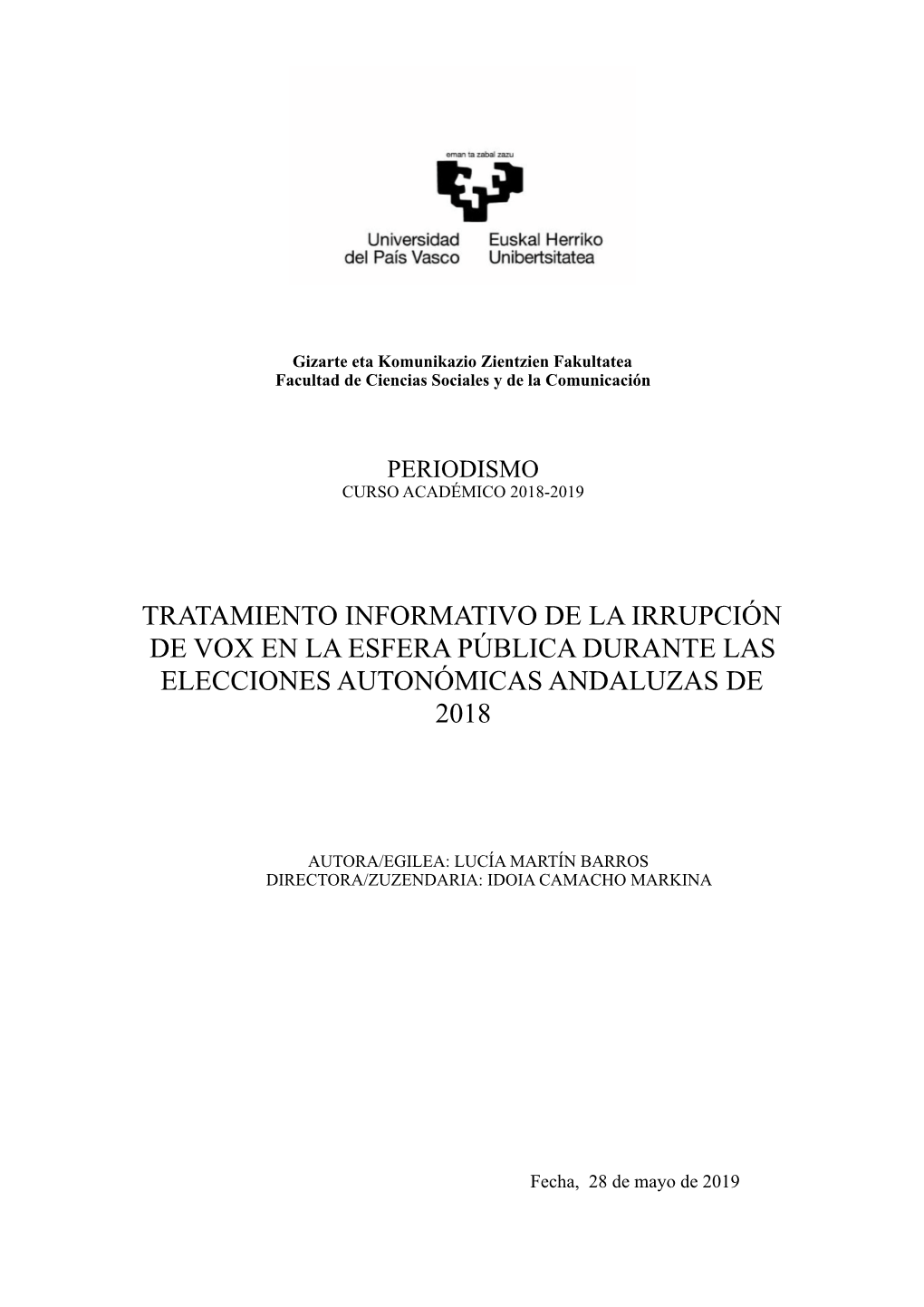 Tratamiento Informativo De La Irrupción De Vox En La Esfera Pública Durante Las Elecciones Autonómicas Andaluzas De 2018