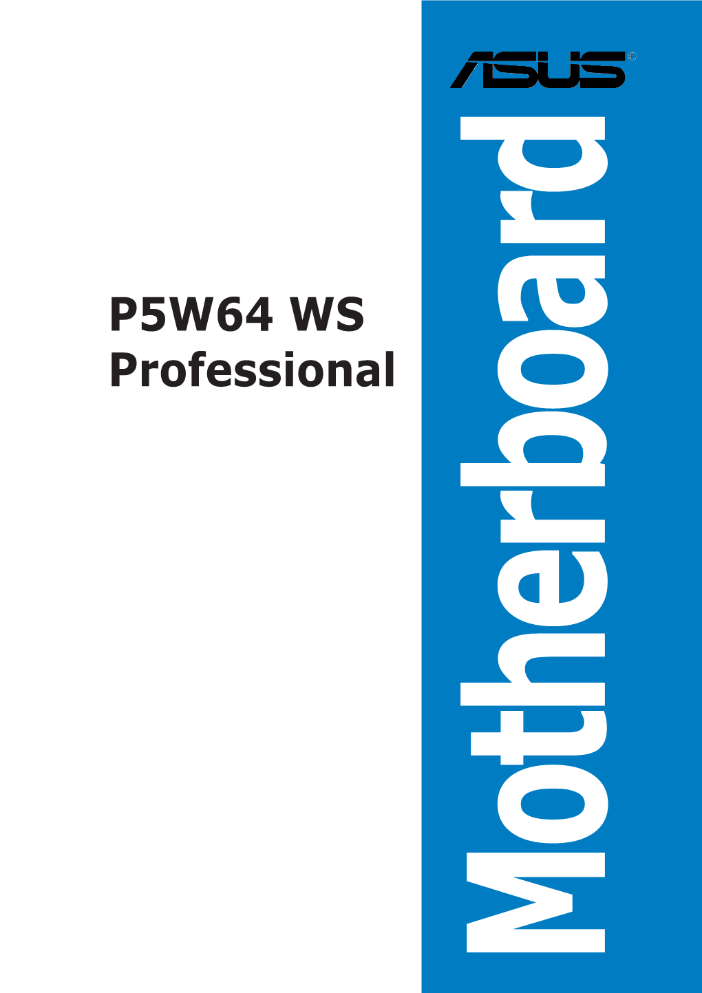 P5W64 WS Professional