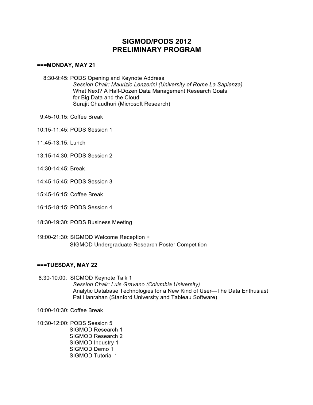 Sigmod/Pods 2012 Preliminary Program