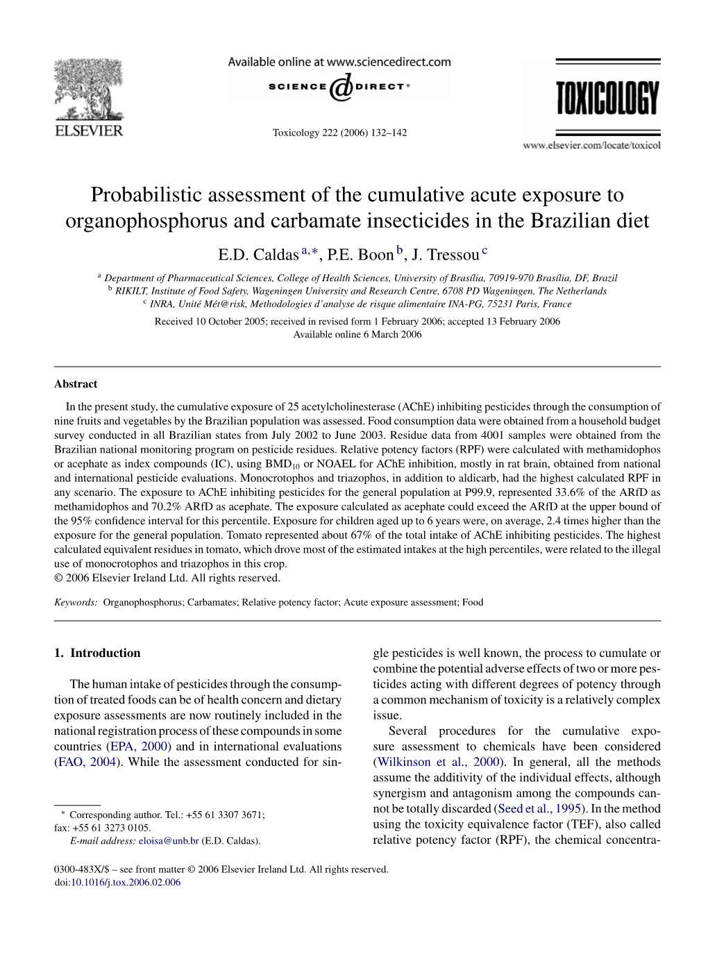 Probabilistic Assessment of the Cumulative Acute Exposure to Organophosphorus and Carbamate Insecticides in the Brazilian Diet E.D