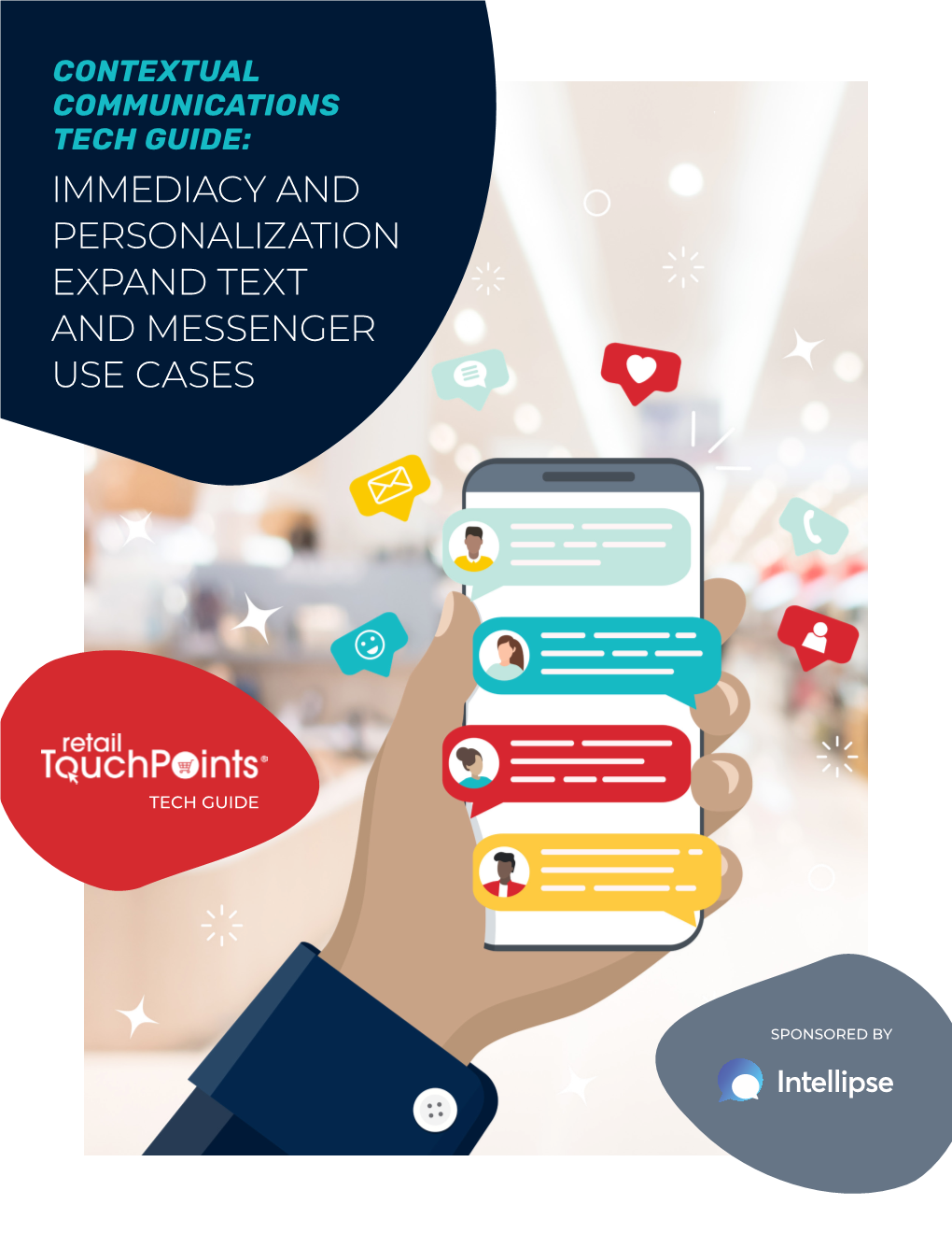 Immediacy and Personalization Expand Text and Messenger Use Cases