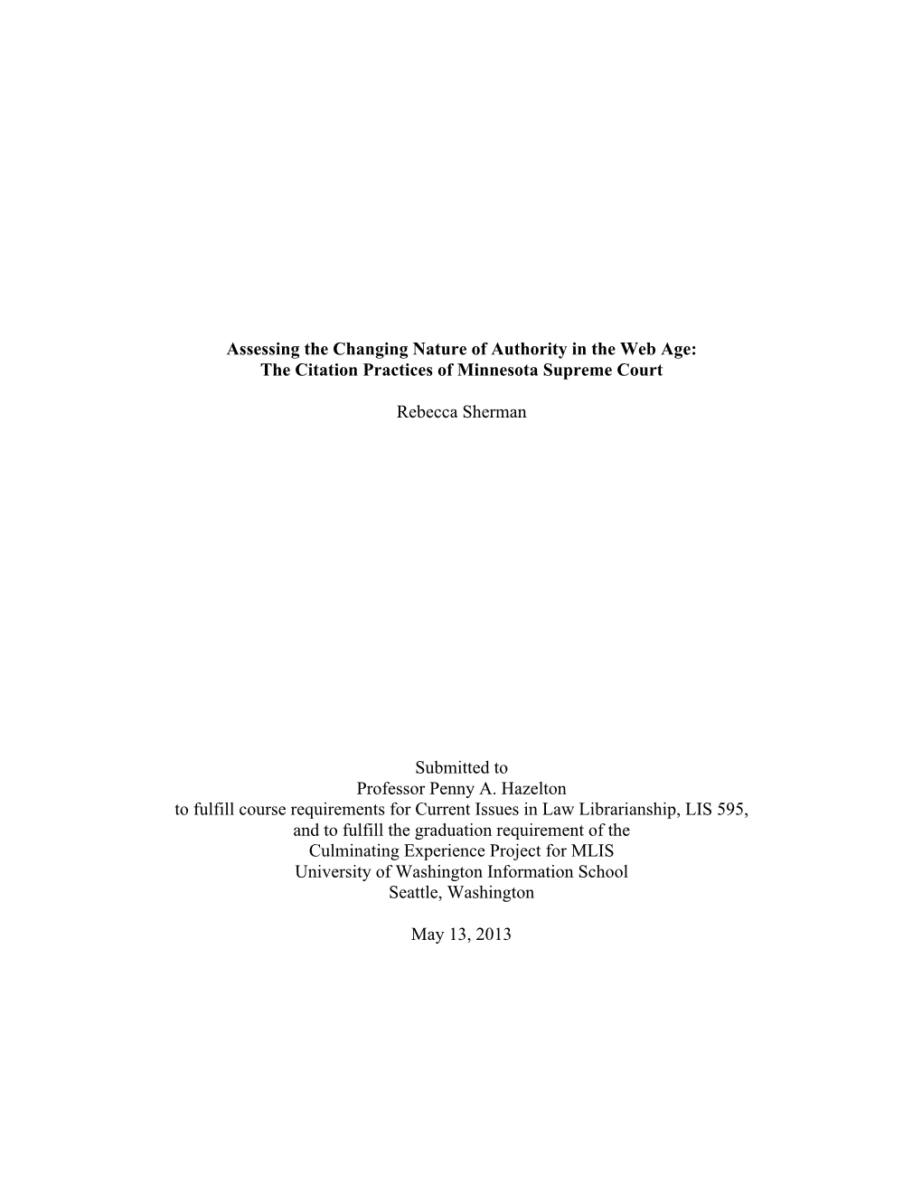 Assessing the Changing Nature of Authority in the Web Age: the Citation Practices of Minnesota Supreme Court