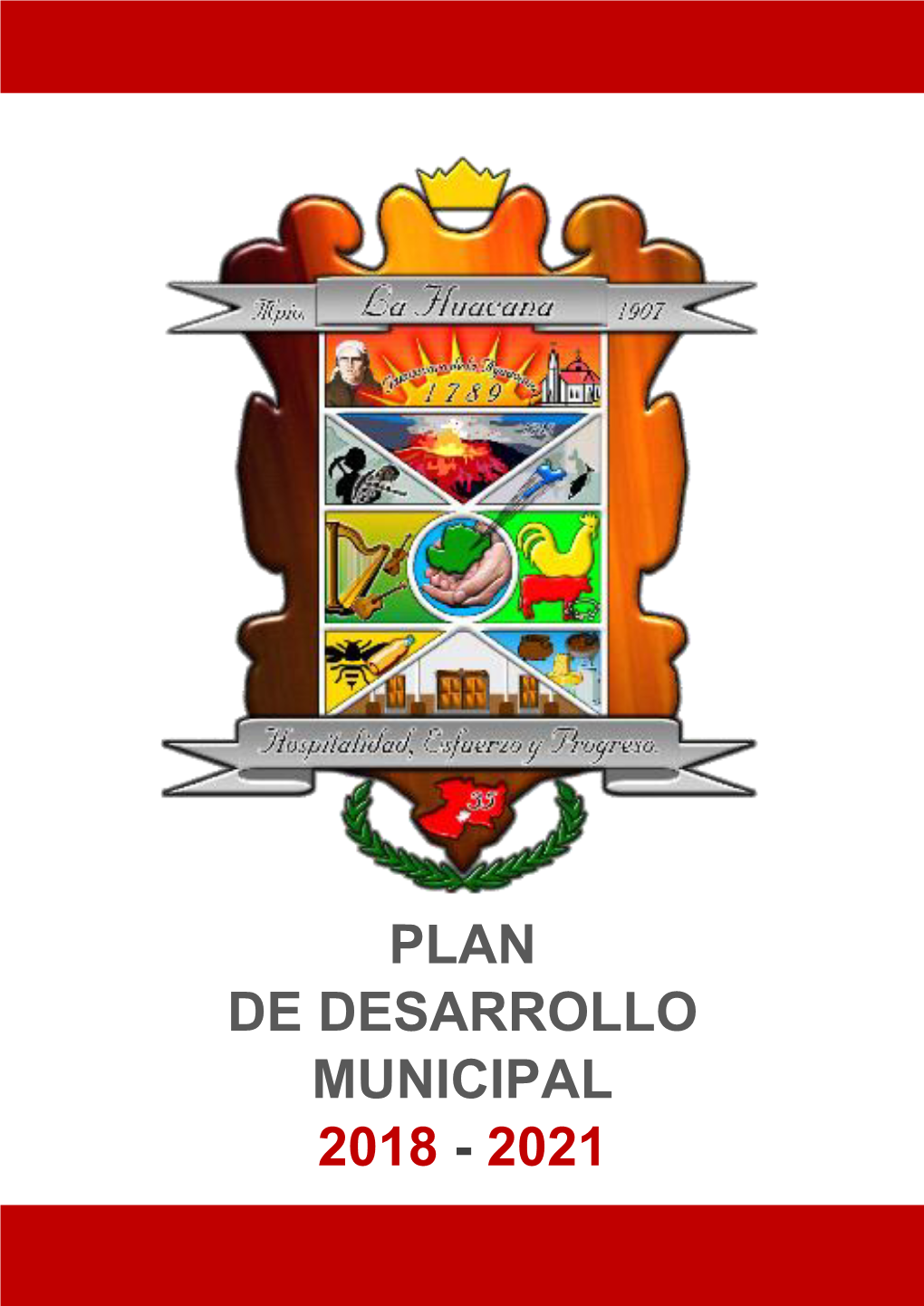 Plan De Desarrollo Municipal La Huacana 2018 2021