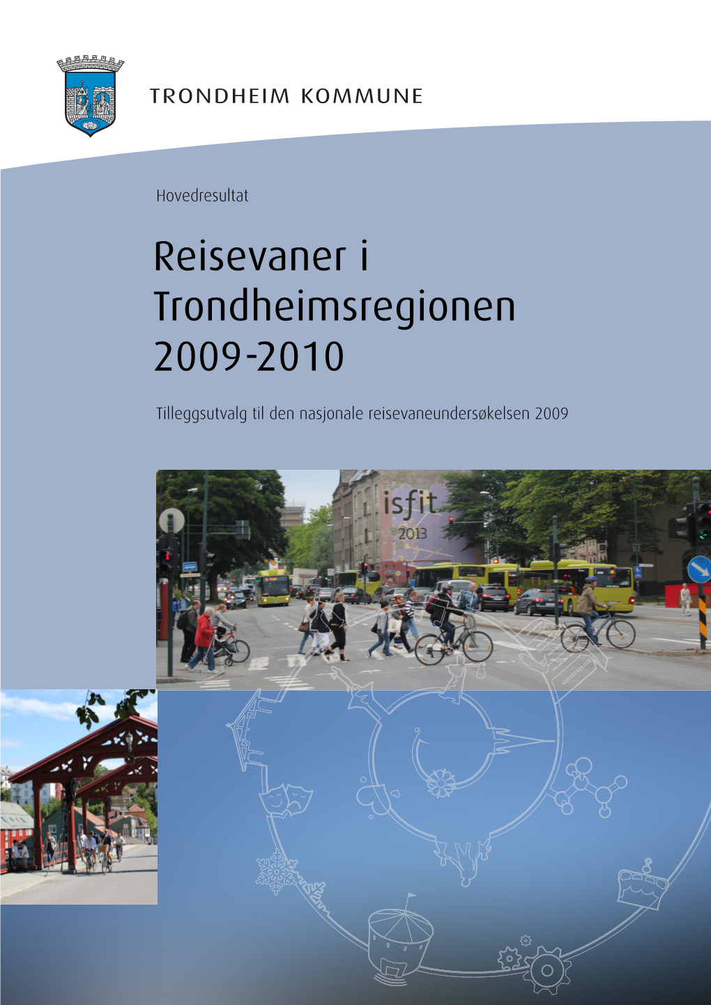 Reisevaner I Trondheimsregionen 2009-2010