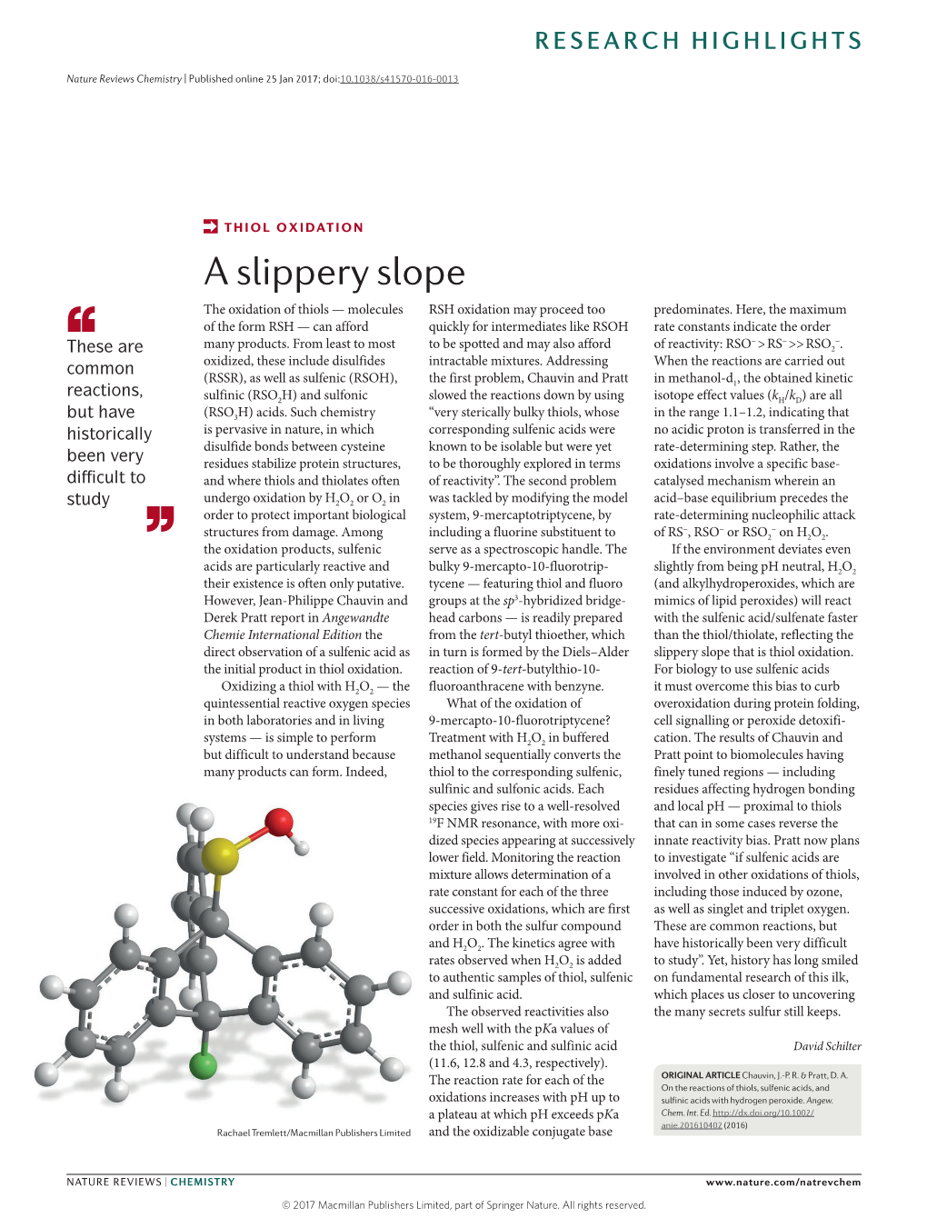 THIOL OXIDATION a Slippery Slope the Oxidation of Thiols — Molecules RSH Oxidation May Proceed Too Predominates