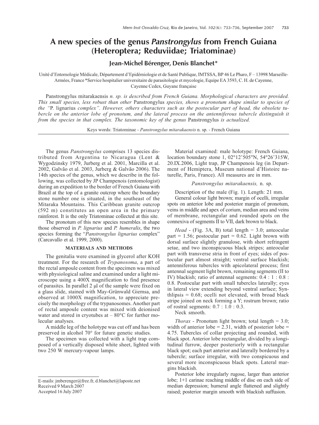 A New Species of the Genus Panstrongylus from French Guiana (Heteroptera; Reduviidae; Triatominae) Jean-Michel Bérenger, Denis Blanchet*
