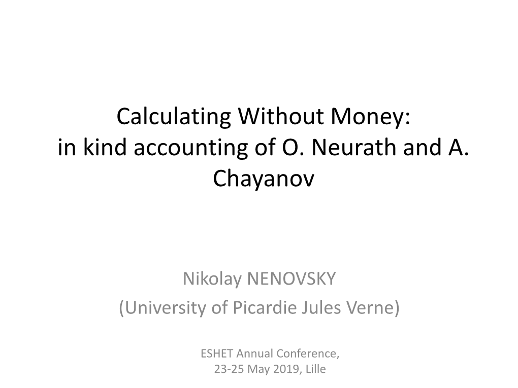 In Kind Accounting of O. Neurath and A. Chayanov