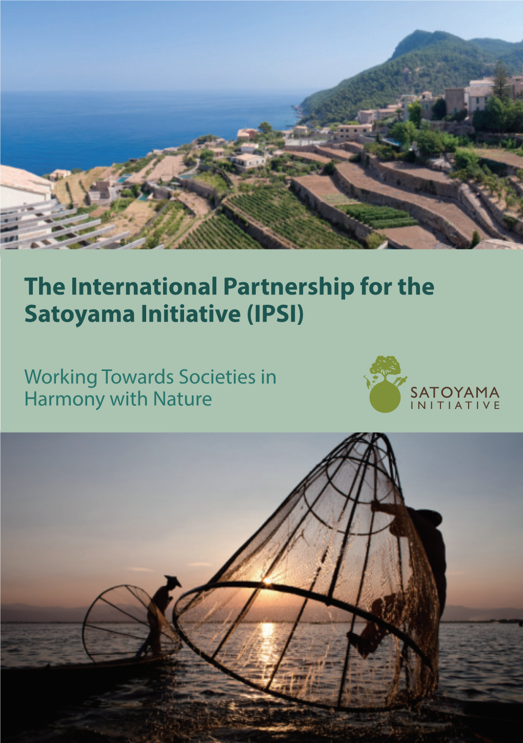 The International Partnership for the Satoyama Initiative (IPSI)