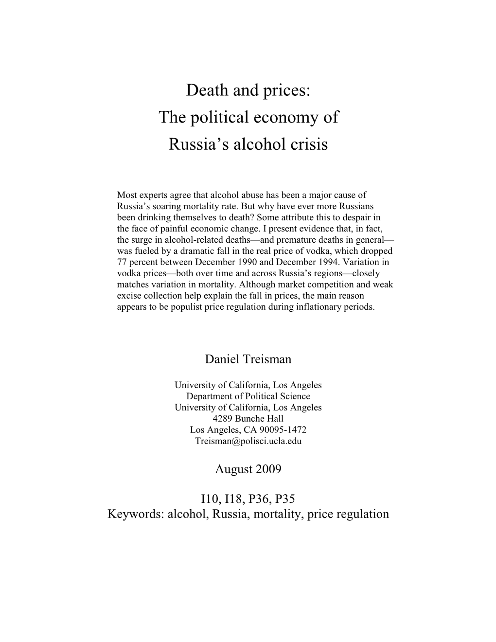 Death and Prices: the Political Economy of Russia's Alcohol Crisis