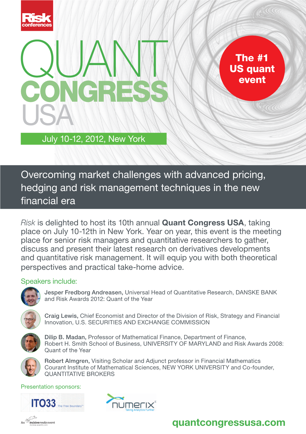 Quant Congress USA 2012 Acceptance Criteria: Originality and Relevance in Quantitative Industry
